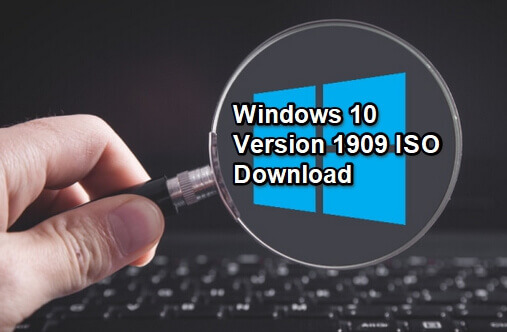 windows 10 ver 1909 download or media creation tool